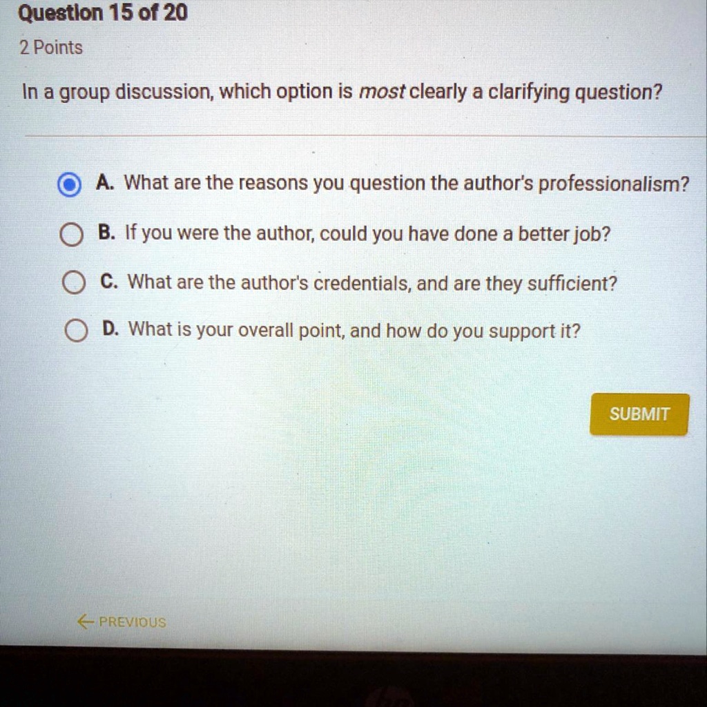 SOLVED: In a group discussion, which option is most clearly a ...