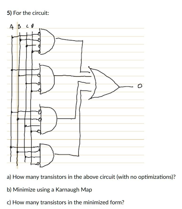 SOLVED 5) For the circuit a) How many transistors in the above