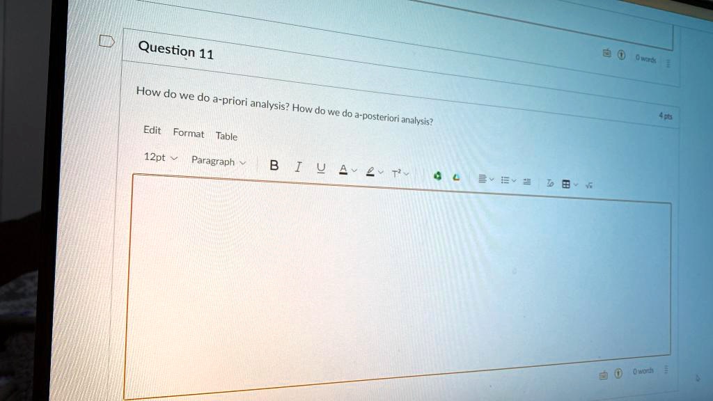 Question 11
How do we do a-priori analysis? How do we do a-posteriori analysis?