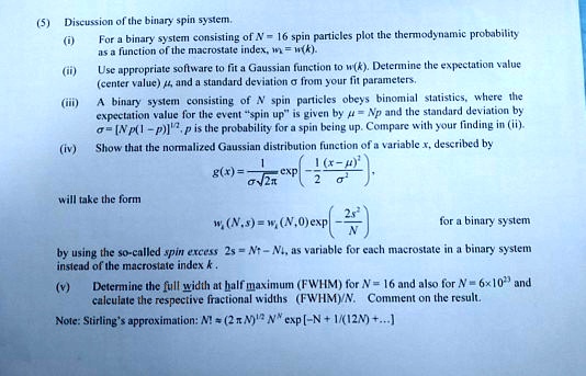 SOLVED: (5) Discussion of the binary spin system: (i) For a binary ...