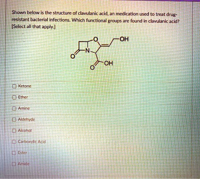 SOLVED Shown below is the structure of clavulanic acid,an medication