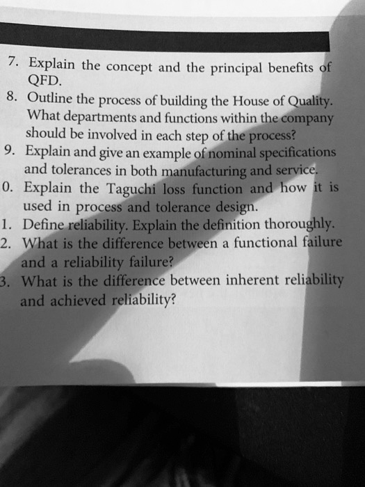 SOLVED Explain the concept and the principal benefits of QFD. Outline
