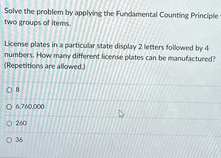 SOLVED Solve the problem by applying the Fundamental Counting