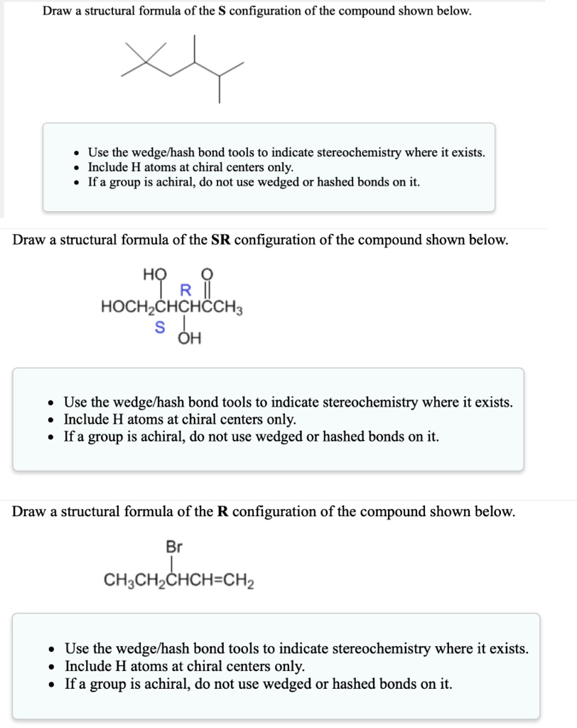 SOLVED: Draw a structural formula of the S configuration of the ...