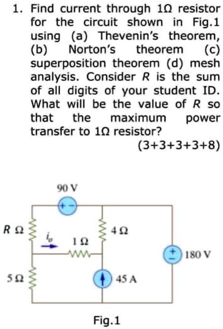 SOLVED: Find The Current Through The 10-ohm Resistor For The Circuit ...