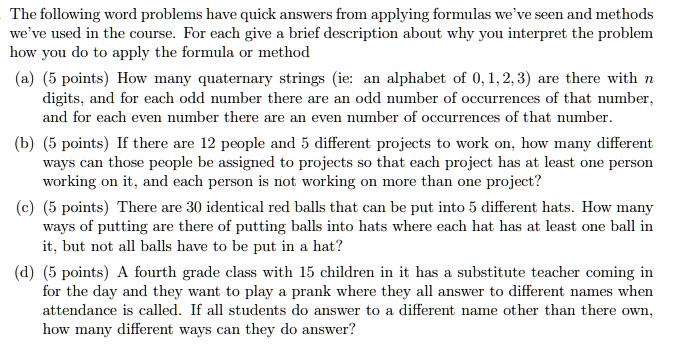 SOLVED: The following word problems have quick answers from applying ...