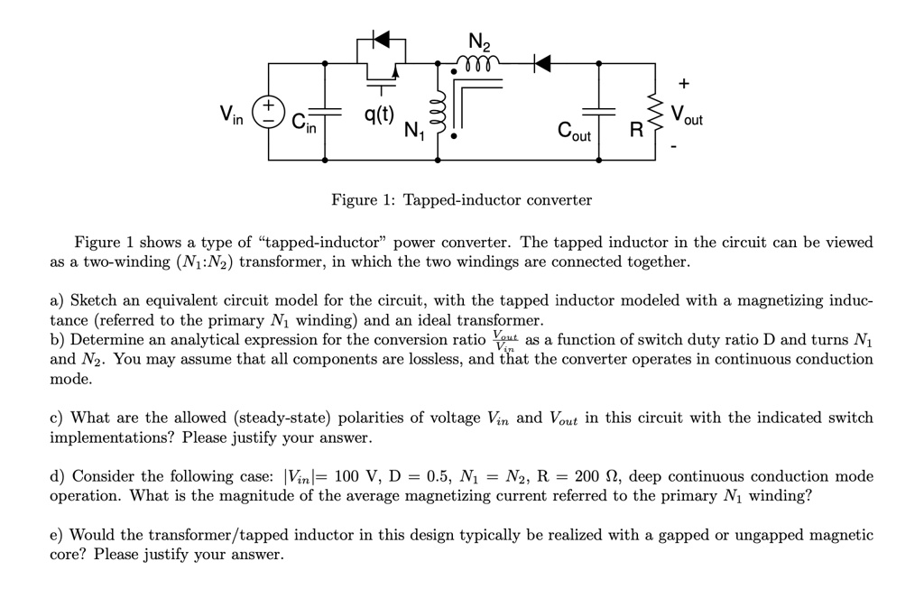 SOLVED Figure 1 Tappedinductor converter Figure 1 shows a type of