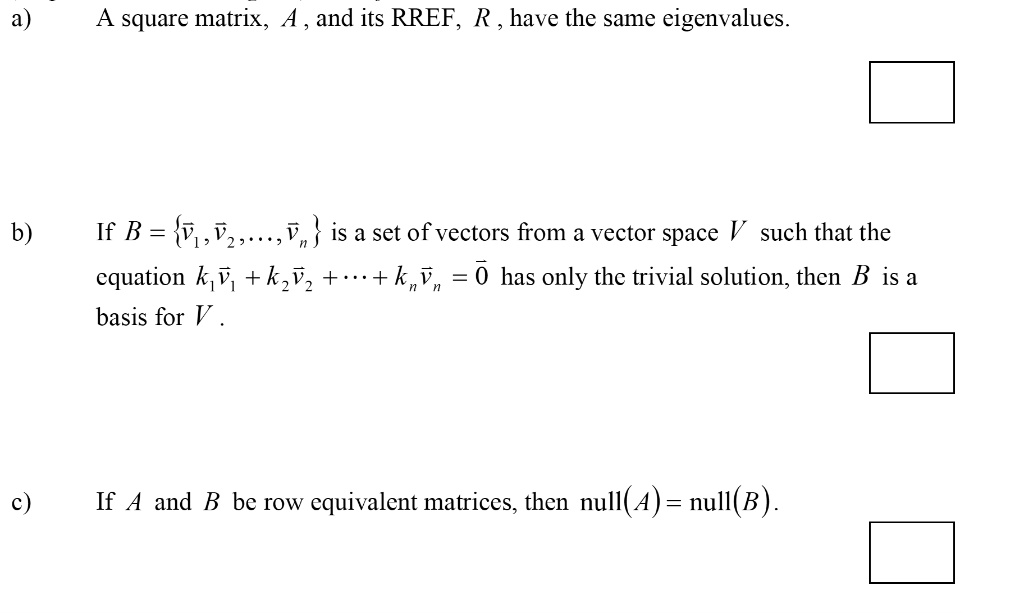 SOLVED A square matrix and its RREF R have the same eigenvalues