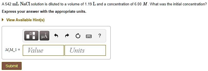 Solved A542 Ml Nacl Solution Diluted Volume Of 1 19 L And