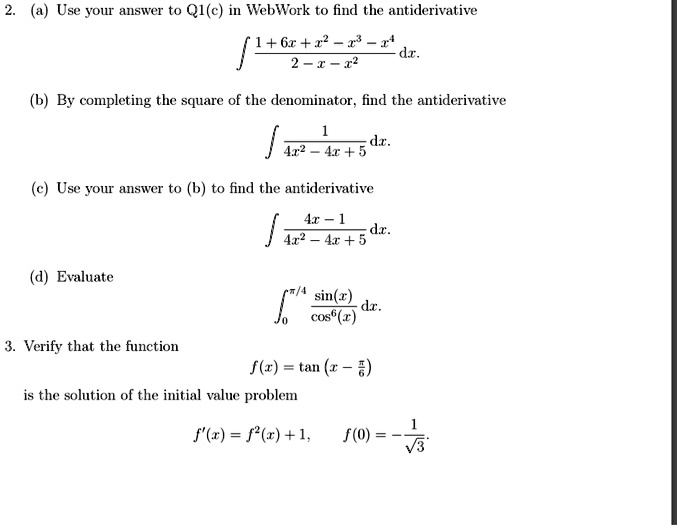 SOLVED: Use your answer to Q1(c) in WebWork to find the antiderivative ...