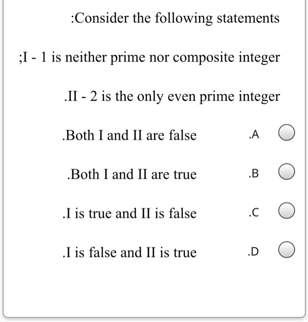 solved-consider-the-following-statements-i-1-is-neither-prime-nor