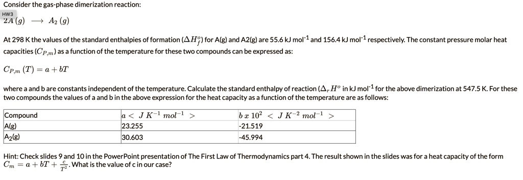 SOLVED: Consider the gas-phase dimerization reaction: 2A(g) → A2(g) At ...