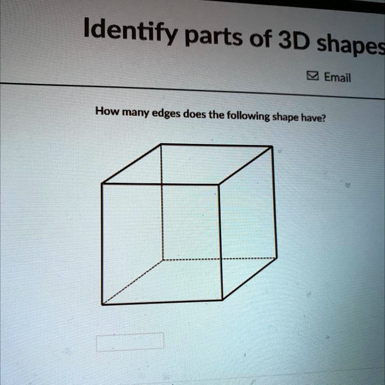 SOLVED 'How many edges does the following shape have? Identify parts
