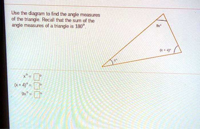 SOLVED: Use the diagram to find the angle measures of the triangle ...