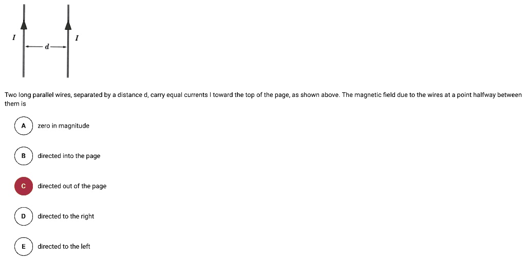 SOLVED Two long parallel wires, separated by distance, carry equal