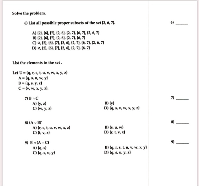 Solved Solve The Problem 6 List All Possible Proper Subsets Of The Set 2 6 71 A 2 61 71 2 6 2 71 6 71 2 6 71 B 2 6 7 2 61 2 71 6 71 Solved Solve The Problem 6 List All Possible Proper Subsets Of The Set 2 6 71 A 2 61 71 2 6 2 71 6 71 2 6 71 B 2 6 7 2 61 2 71 6 71