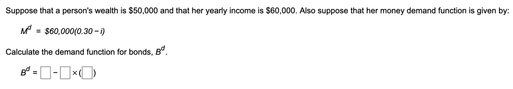 Solved Suppose That A Persons Wealth Is 50 000 And That Her Yearly