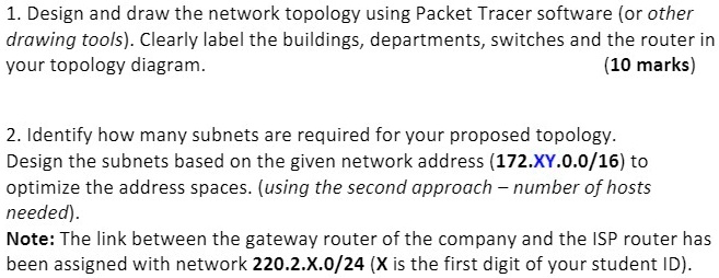 1 design and draw the network topology using packet tracer software or ...