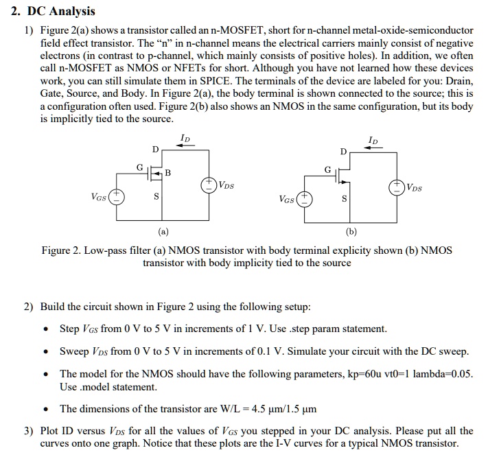 [GET ANSWER] 2 dc analysis 1 figure 2a shows a transistor called an n ...
