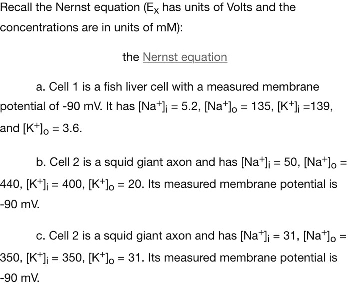 Recall The Nernst Equation Ex Has Units Of Volts And The Concentrations Are In Units Of Mm A 6617