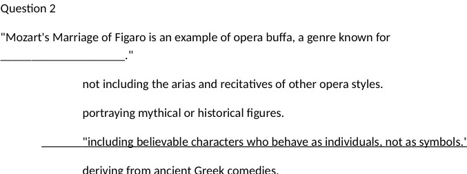 question 2 mozart marriage of figaro is an example of opera buffa a ...