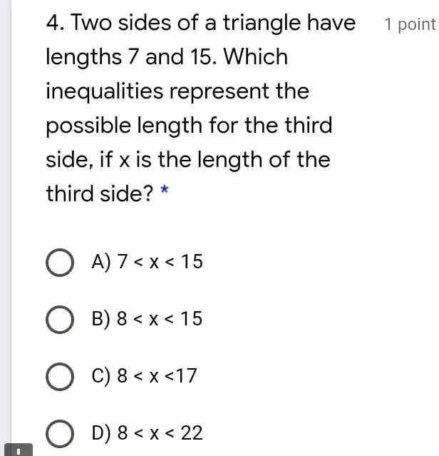 SOLVED 4. Two sides of a triangle have lengths 7 and 15. Which