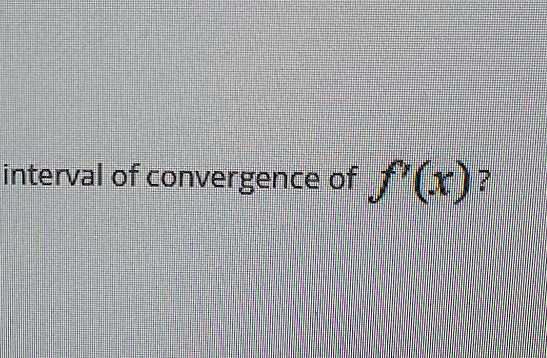 interval of convergence ofl fr 92017