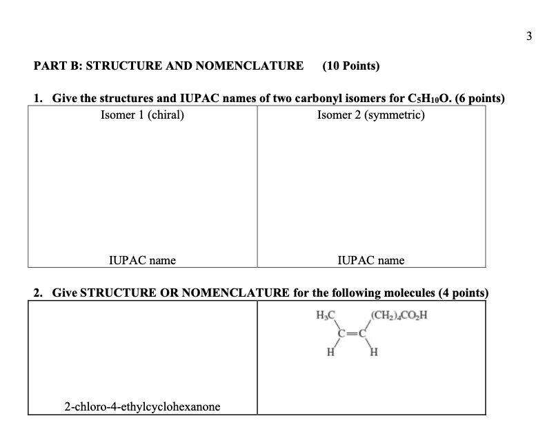 SOLVED PART B STRUCTURE AND NOMENCLATURE (10 Points) Give the