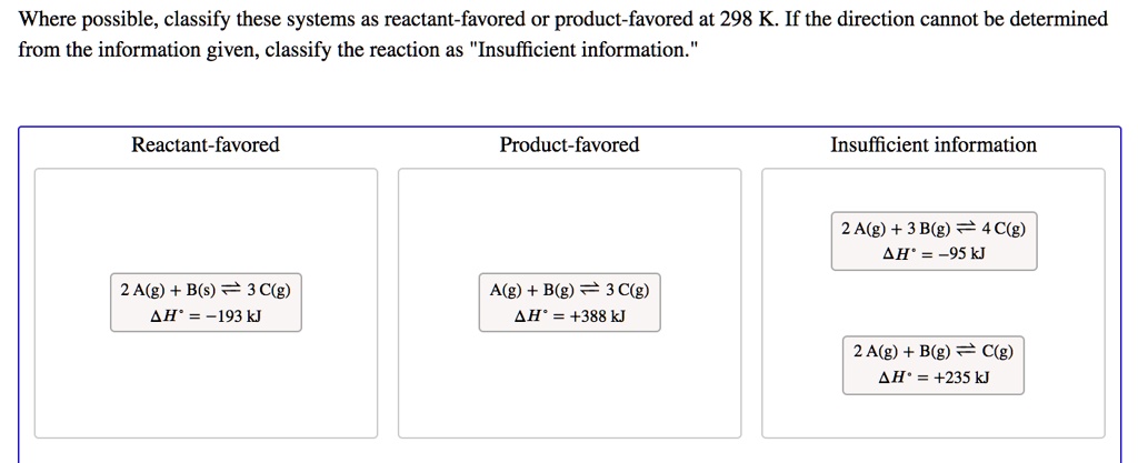 solved-where-possible-classify-these-systems-as-reactant-favored-or