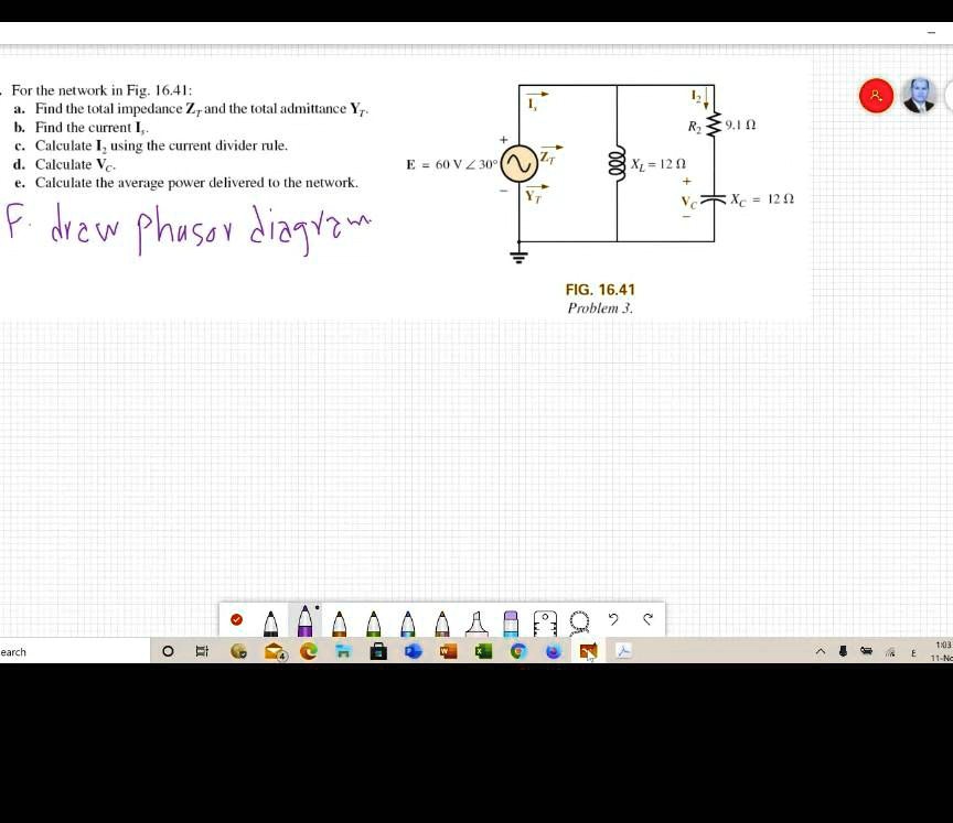 SOLVED: For the network in Fig. 16.41: a. Find the total impedance Zr ...