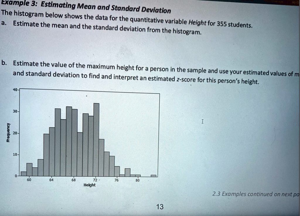 SOLVED Example 3 Estimating Mean and Standard Deviation The histogram