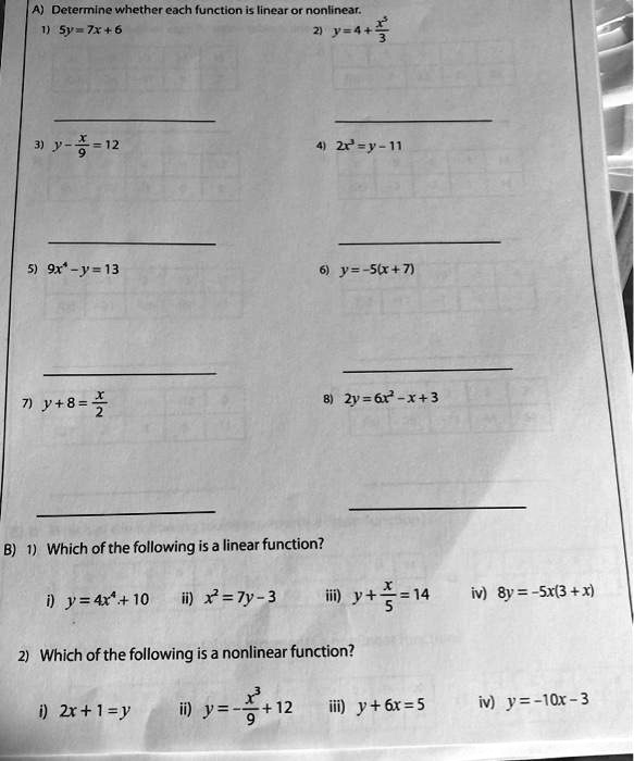 Solved Determlne Whether Cach Function Incarornonilnean 5y27x 6 J A 9 12 2rey 11 5 9r Y 13 Y 56 7 2v 6 X 3 7 9 8 Which Of The Following Is A Linear Function I Y 4r 10 I X Ly 3 Iii