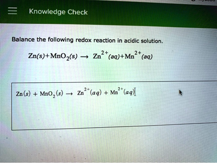 solved-knowledge-check-balance-the-following-redox-reaction-in-acidic