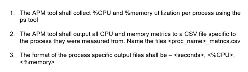 SOLVED Bash script for APM Tool 1. The APM tool shall collect