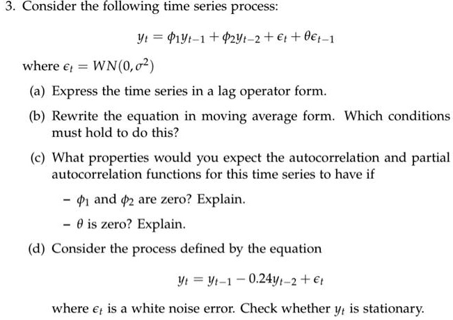 Solved Consider The Following Time Series Process Jt Fyt 1 Î±lt 2 Îµ 0et 1 Where 0113