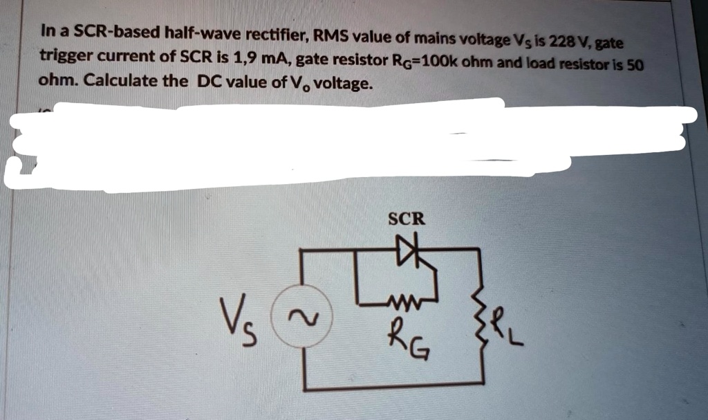 SOLVED In a SCRbased halfwave rectifier, the RMS value of mains