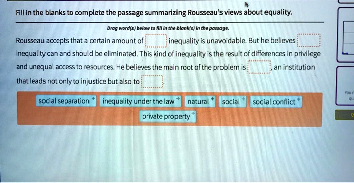 SOLVED: Fill in the blanks to complete the passage summarizing Rousseau ...