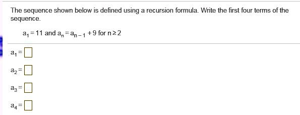 The Sequence Shown Below Is Defined Using Recursion F Solvedlib 6082