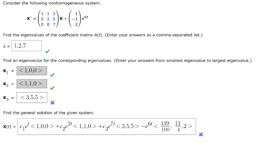 SOLVED: Consider the following nonhomogeneous system Find the ...