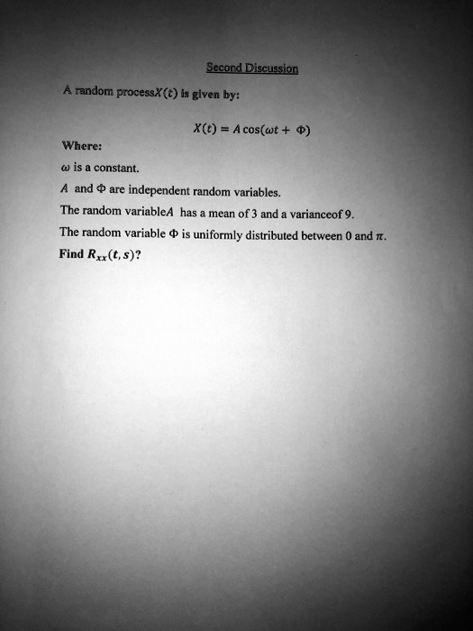 Second diecuesion random processx is given by xt cost wherc...