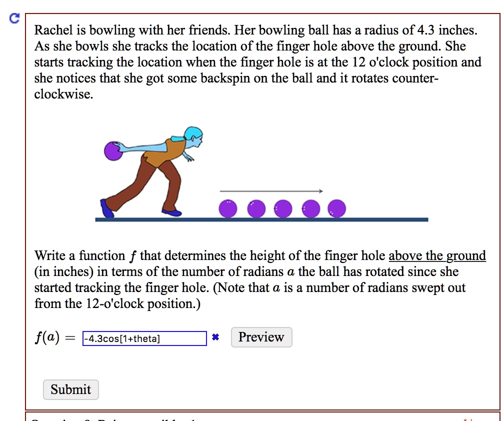 SOLVED: C Rachel Is Bowling With Her Friends. Her Bowling Ball Has A ...