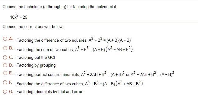 SOLVED: Choose The Technique Through G) For Factoring The Polynomial 16x^2. Choose The Correct ...