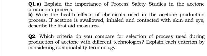 SOLVED: Q1. a) Explain the importance of Process Safety Studies in the ...