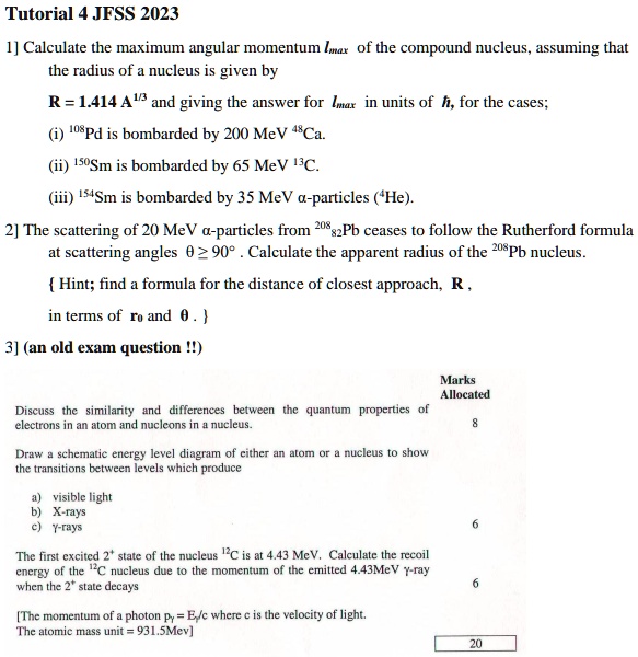 SOLVED: Please don't skip steps 🙏 its nuclear Physics Tutorial 4 JFSS ...