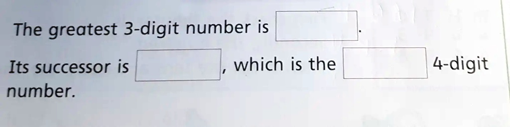 greatest 3 digit number greatest 2 digit number difference