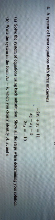 SOLVED: A system of linear equations with three unknowns Solve the ...