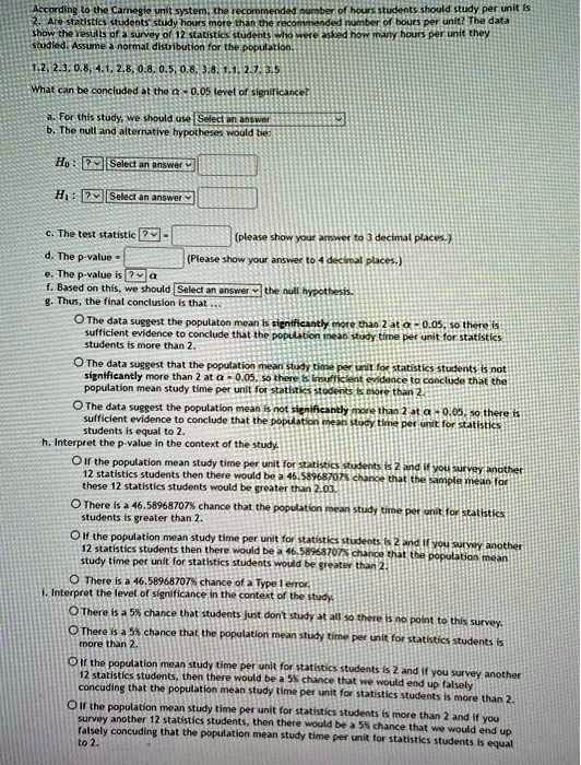 should study per unit is show the yesulls sndlodlasime ontstud 1223084128080508381273 what can be concluded at the005 level of significance afor this study we should sselect an anwer bthe nu 21729