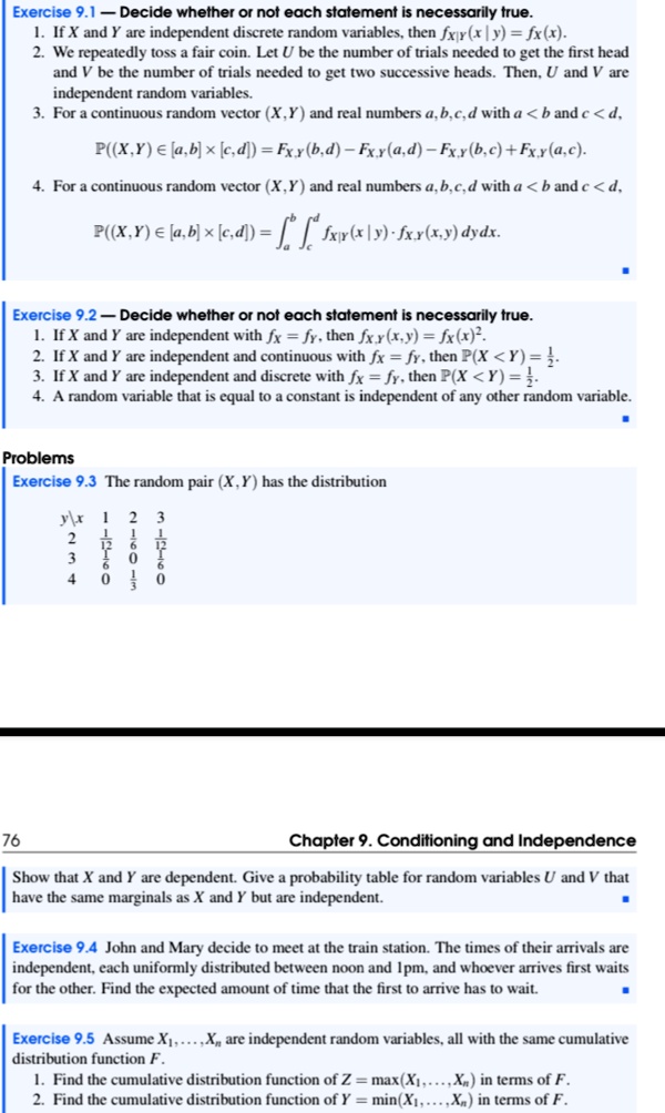 exercise 91 decide whether or not each statement is necessarily true 1 if x and y are independent discrete random variables then fxyxy fxx 2 we repeatedly toss a fair coin let u be the num 13153