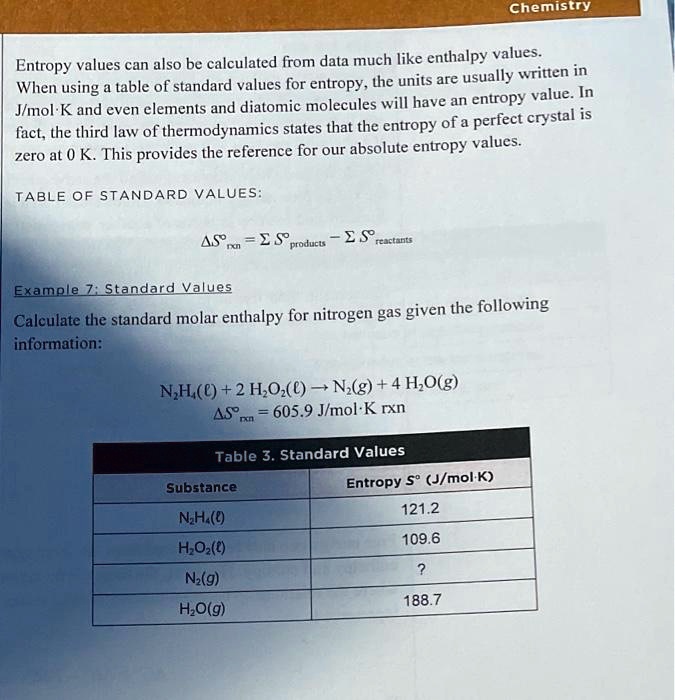 SOLVED: chemistry Entropy values can also be calculated from data much ...