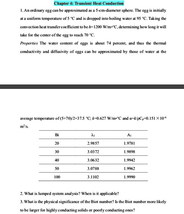 SOLVED: Chapter 4:Transient Heat Conductiom 1.An ordinary egg can be ...